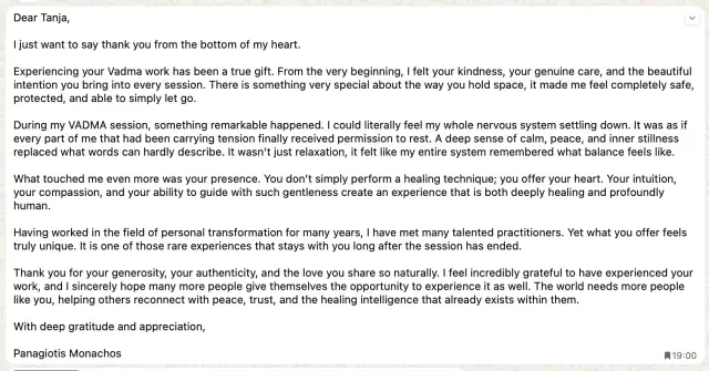 Vādma session review for Tanja Wilcken by Panagiotis Monachos, a written message: “It was as if every part of me that had been carrying tension finally received permission to rest”