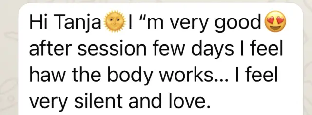 Vādma session review for Tanja Wilcken, a written message: “After [Vādma] session few days I feel haw the body works… I feel very silent and love”